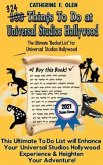 One Hundred Things to Do at Universal Studios Hollywood Before You Die Second Edition (eBook, ePUB)