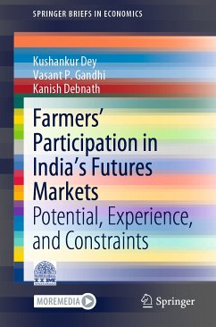 Farmers’ Participation in India’s Futures Markets (eBook, PDF) - Dey, Kushankur; Gandhi, Vasant P.; Debnath, Kanish