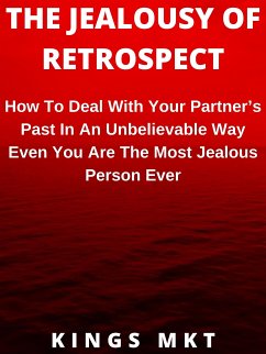 The Jealousy Of Retrospect (eBook, ePUB) - Kings, Mkt