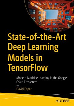 State-of-the-Art Deep Learning Models in TensorFlow (eBook, PDF) - Paper, David