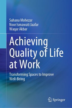 Achieving Quality of Life at Work (eBook, PDF) - Mohezar, Suhana; Jaafar, Noor Ismawati; Akbar, Waqar