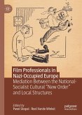 Film Professionals in Nazi-Occupied Europe (eBook, PDF)
