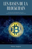 Les bases de la blockchain: Guide non technique sur les crypto-monnaies pour les débutants (eBook, ePUB)