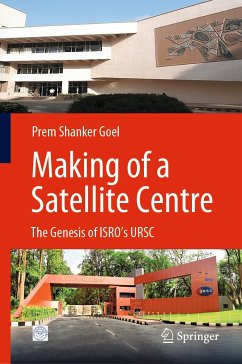 Making of a Satellite Centre (eBook, PDF) - Goel, Prem Shanker