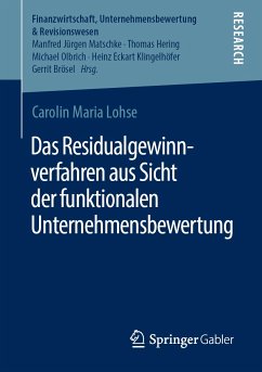 Das Residualgewinnverfahren aus Sicht der funktionalen Unternehmensbewertung (eBook, PDF) - Lohse, Carolin Maria