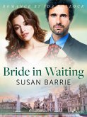 Bride in Waiting (eBook, ePUB)
