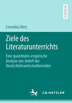 Ziele des Literaturunterrichts (eBook, PDF) - Herz, Cornelius