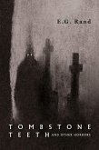 Tombstone Teeth and Other Horrors (eBook, ePUB)