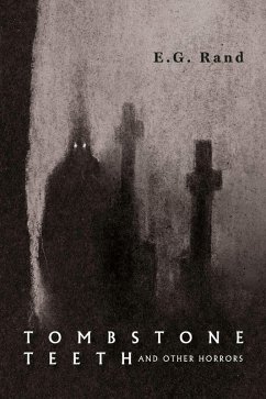 Cover Tombstone Teeth and Other Horrors (eBook, ePUB)