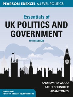 Essentials of UK Politics and Government (eBook, ePUB) - Heywood, Andrew; Schindler, Kathy; Tomes, Adam