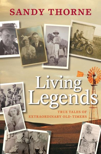 Living Legends: True Tales of Extraordinary Old-Timers (eBook, ePUB)