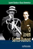 O jovem Santos-Dumont (eBook, ePUB)