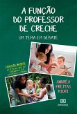 A Função do Professor de Creche: um tema em debate (eBook, ePUB)