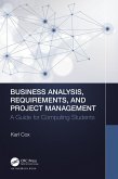 Business Analysis, Requirements, and Project Management (eBook, PDF)