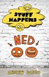Stuff Happens: Ned (eBook, ePUB) - Bild 1