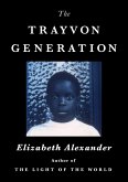 The Trayvon Generation (eBook, ePUB) The Trayvon Generation (eBook, ePUB)
