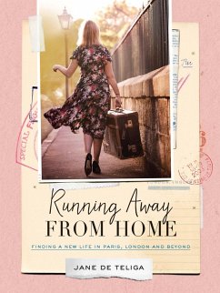 Running Away from Home (eBook, ePUB) - Teliga, Jane de