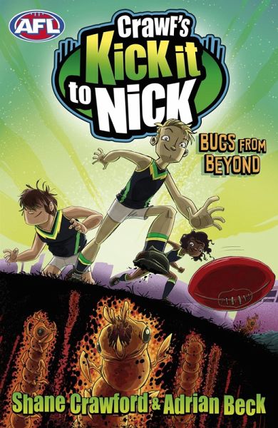 Crawf's Kick it to Nick: Bugs From Beyond (eBook, ePUB)