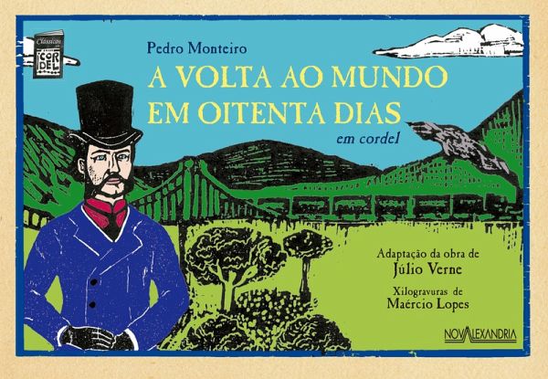 A Volta ao mundo em oitenta dias em cordel (eBook, ePUB) A Volta ao mundo em oitenta dias em cordel (eBook, ePUB)