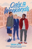 Only on the Weekends (eBook, ePUB)