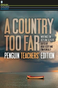 A Country Too Far: Teacher's Edition (eBook, ePUB) - Scott, Rosie; Keneally, Tom