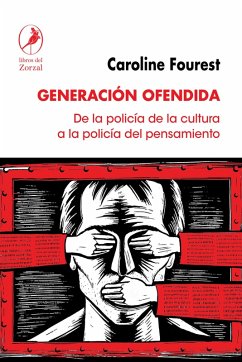 Generación ofendida (eBook, ePUB) - Fourest, Caroline