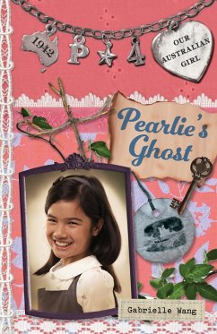 Cover Our Australian Girl: Pearlie's Ghost (Book 4) (eBook, ePUB)