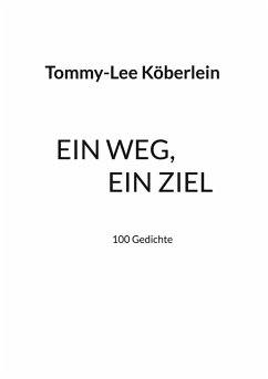 Ein Weg, Ein Ziel (eBook, ePUB)