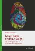 Kluge Köpfe, krumme Wege? (eBook, ePUB)