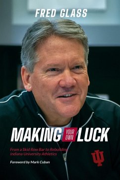 Making Your Own Luck (eBook, ePUB) - Glass, Fred
