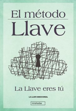 El método Llave (eBook, ePUB) - La Llave Emocional