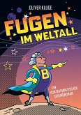 Fugen im Weltall (eBook, ePUB)