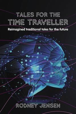 Tales for the Time Traveller (eBook, ePUB)