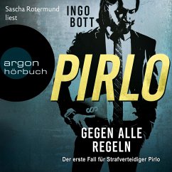 Gegen alle Regeln / Strafverteidiger Pirlo Bd.1 (MP3-Download) - Bott, Ingo