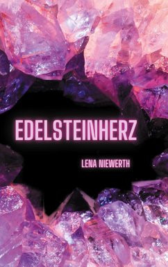 Edelsteinherz (eBook, ePUB) - Niewerth, Lena