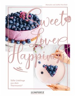 Sweet Love & Happiness (eBook, ePUB) - Herzfeld, Manuela; Herzfeld, Joelle