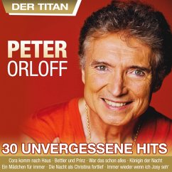30 Unvergessene Hits - Orloff,Peter