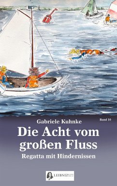 Die Acht vom großen Fluss, Bd. 10 (eBook, ePUB)