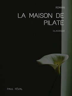 La Maison de Pilate (eBook, ePUB)