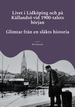 Livet i Lidköping och på Kållandsö vid 1900-talets början (eBook, ePUB)