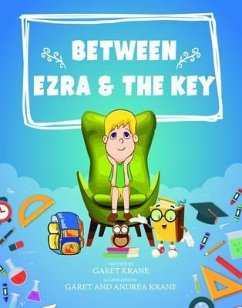 Between Ezra And The Key (eBook, ePUB) - Krane, Garet