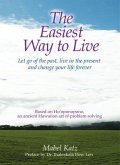The Easiest Way to Live (eBook, ePUB)