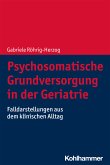 Psychosomatische Grundversorgung in der Geriatrie (eBook, PDF)