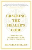 Cracking the Healer's Code (eBook, ePUB)