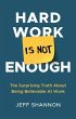 Hard Work Is Not Enough (eBook, ePUB) - Bild 1