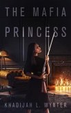 The Mafia Princess (eBook, ePUB)