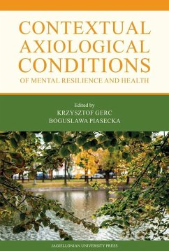 Contextual Axiological Conditions of Mental Resilience and Health (eBook, PDF)