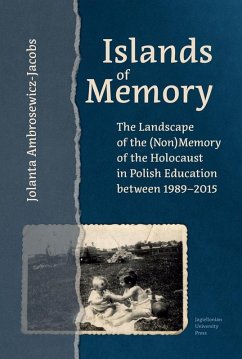 Islands of Memory (eBook, PDF) - Ambrosewicz-Jacobs, Jolanta Islands of Memory (eBook, PDF) - Ambrosewicz-Jacobs, Jolanta