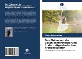 Das Phänomen der Geschlechterstilisierung in der zeitgenössischen Frauenliteratur