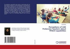Perceptions of UAE PreService Teachers about TPACK Capabilities - Mohebi, Laila